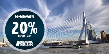 Save 20% on your stay in Rotterdam