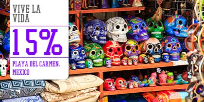 Discover Mexico with 15% discount in 10. Vive la Vida, Playa del Carmen (big)